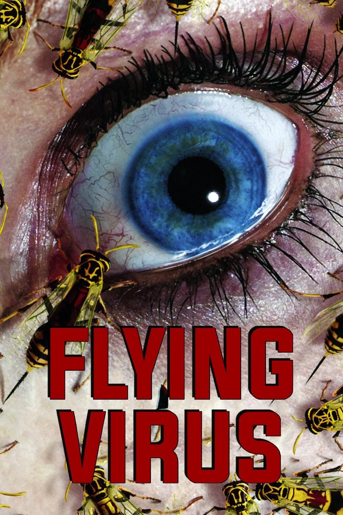 Flying Virus - Ein Stich und Du bist tot