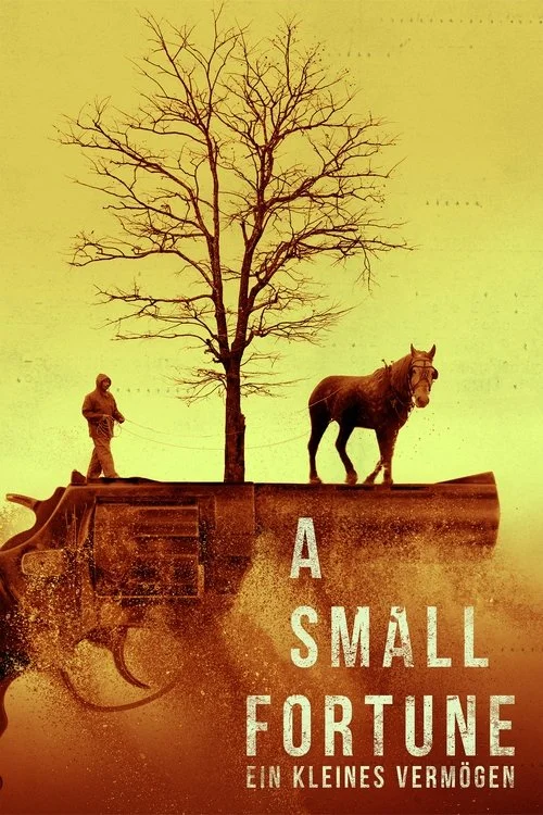 A Small Fortune - Ein kleines Vermögen