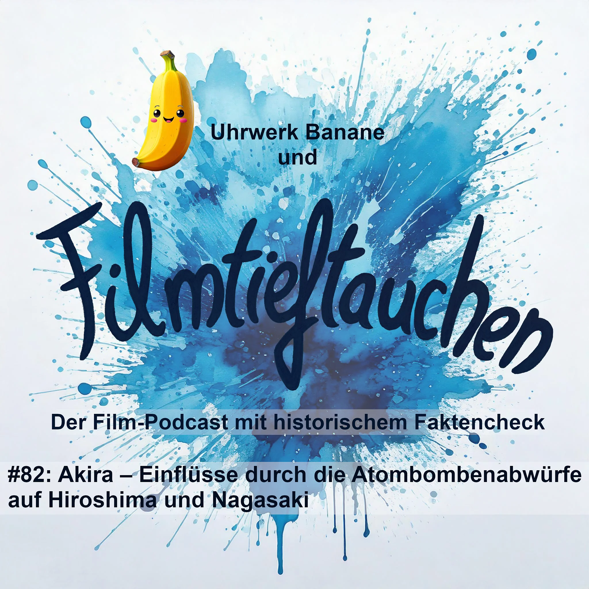 #82: Akira – Einflüsse durch die Atombombenabwürfe auf Hiroshima und Nagasaki
