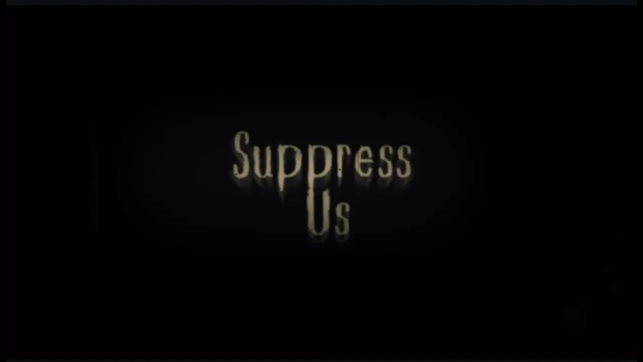 Suppress Us