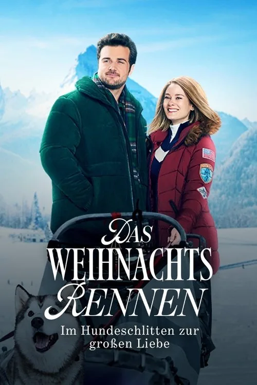 Das Weihnachtsrennen - Im Hundeschlitten zur großen Liebe