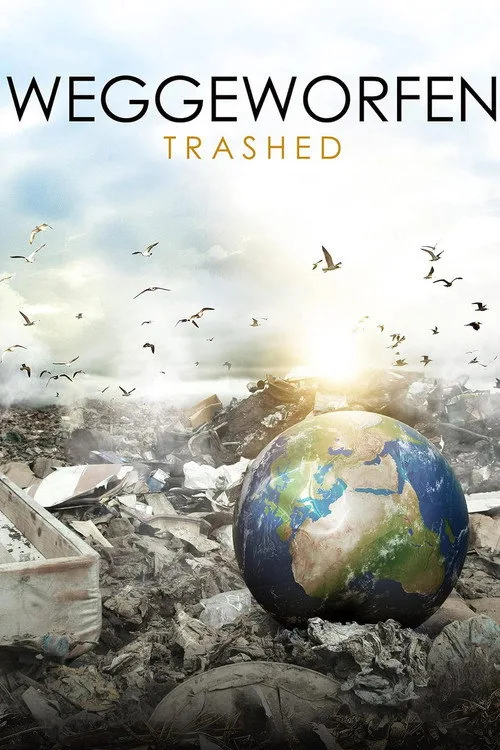 Weggeworfen - Trashed
