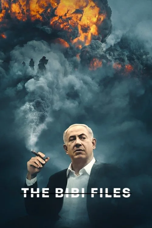 The Bibi Files – Die Akte Netanjahu