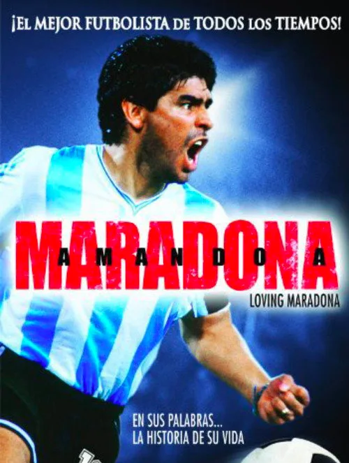 Amando a Maradona - Ein Film über den Mythos Maradona