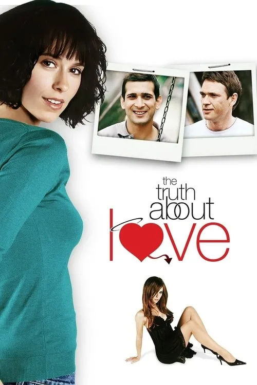 The Truth about Love oder: Was du niemals wissen wolltest...