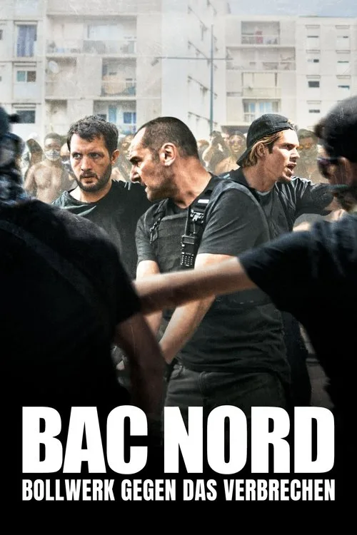 Bac Nord – Bollwerk gegen das Verbrechen