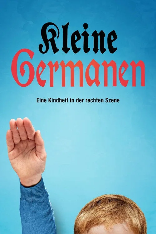 Kleine Germanen - Eine Kindheit in der rechten Szene
