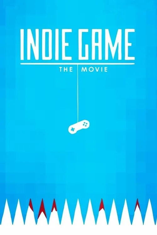 Indie Game: Der Film