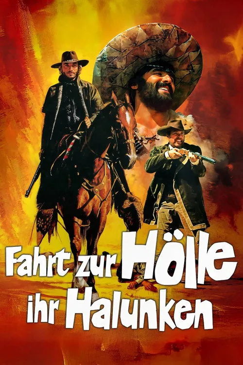 Fahrt zur Hölle, ihr Halunken