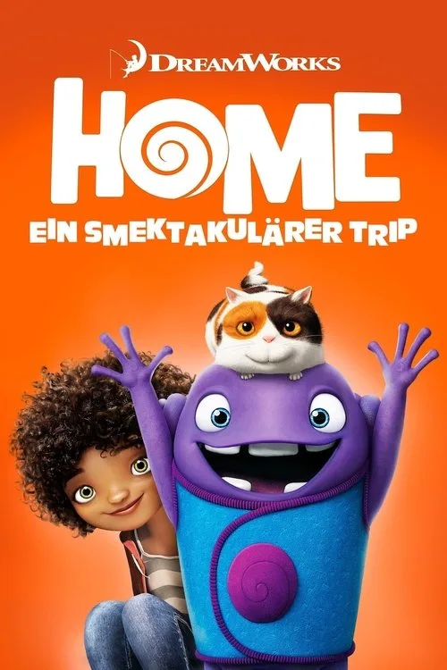 Home - Ein smektakulärer Trip
