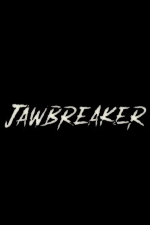 JAWBREAKER