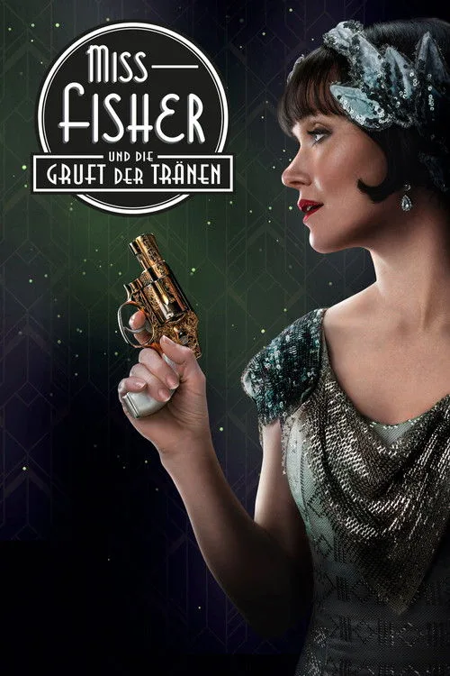 Miss Fisher und die Gruft der Tränen