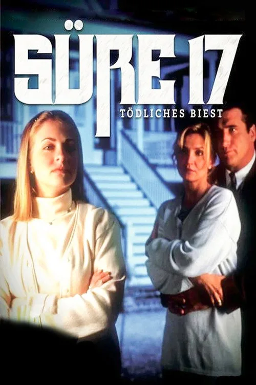 Süße 17, tödliches Biest