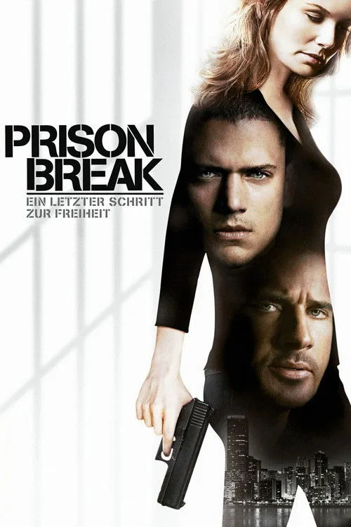 Prison Break - Ein letzter Schritt zur Freiheit