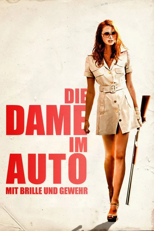 The Lady in the Car with Glasses and a Gun